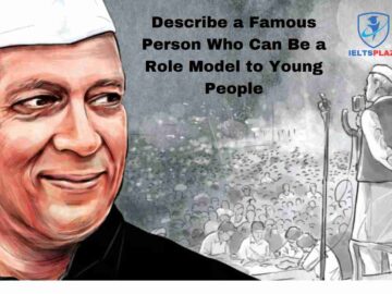 Describe a Famous Person Who Can Be a Role Model to Young People